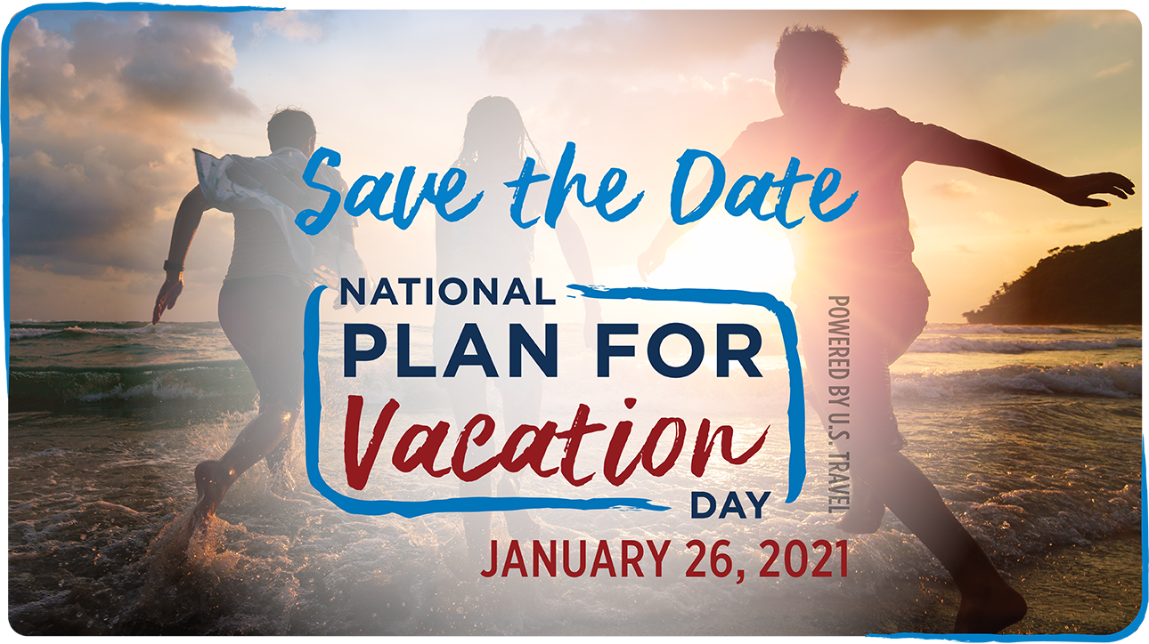 National Plan For Vacation Day U.S. Travel Association