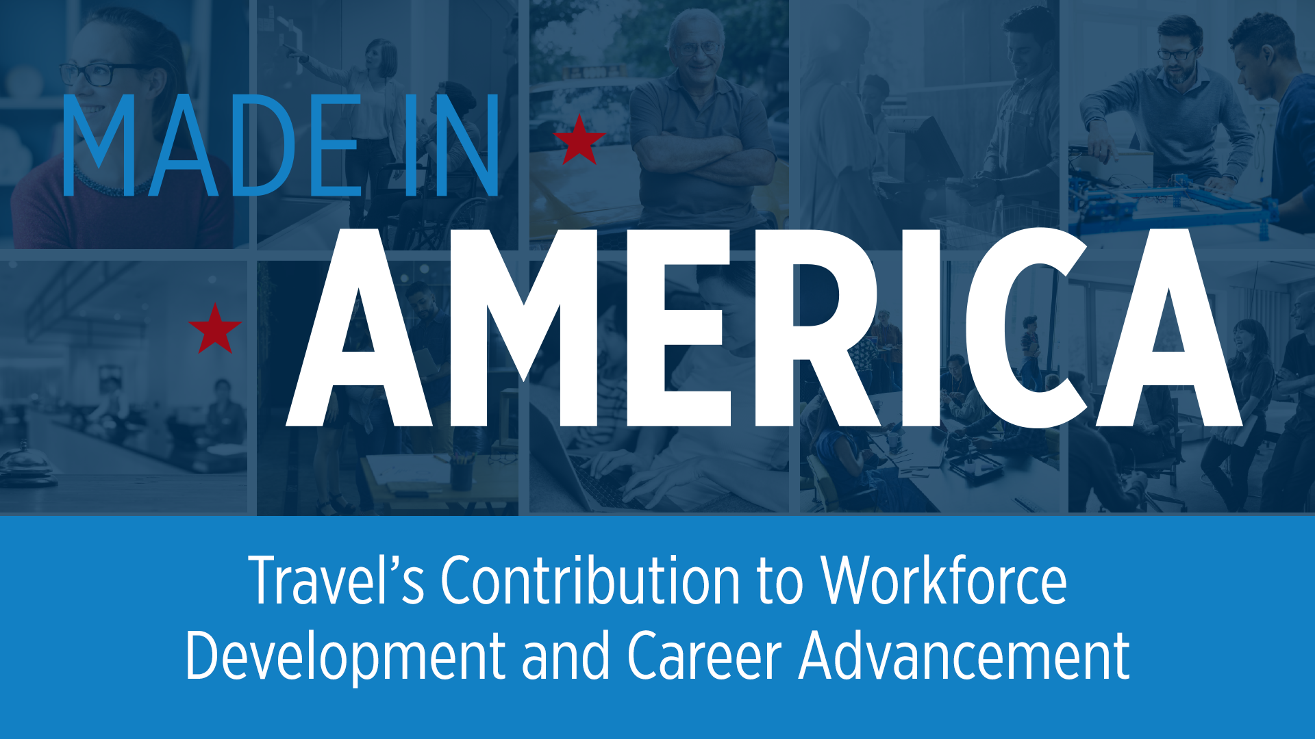 Made in America Travel's Contribution to Workforce Development and Career Advancement cover
