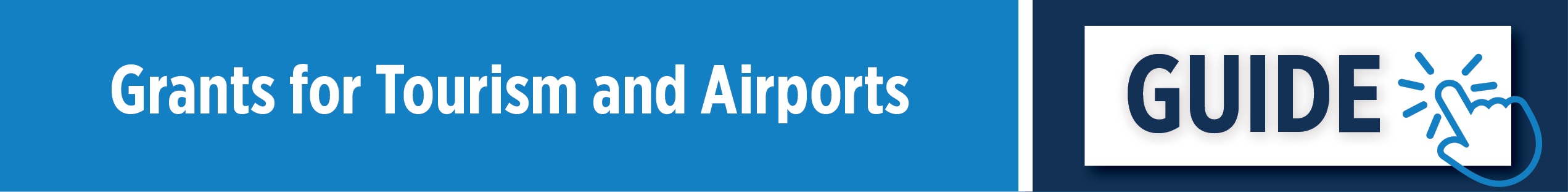 Grants for Tourism and Airports